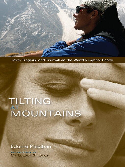 Title details for Tilting at Mountains by Pasaban Edurne - Available